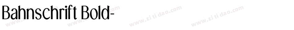 Bahnschrift Bold字体转换
